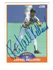 Autographed 1989 Score Rafael Belliard Pittsburgh Pirates Card #379 wShow Ticket