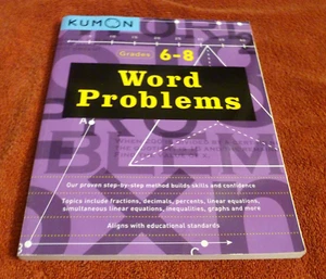 Word Problems: Grades 6 - 8: Kumon Middle School Math by Publishing Kumon (Engli - Picture 1 of 8