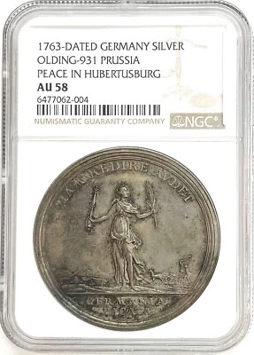 1763 SILVER GERMAN STATES PRUSSIA PEACE OF HUBERTUSBURG TREATY MEDAL NGC AU 58 - Image 1 of 2