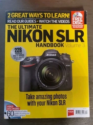 NIKON SLR Ultimate Camera Handbook Volume 3, Including DVD, EUC, NM! Ships Free! - Image 1 of 4