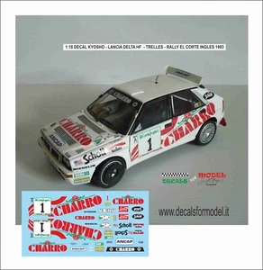 DECALS 1:18 LANCIA DELTA HF CHARRO TRELLES RALLY CORTE INGLES 1993 - Foto 1 di 1