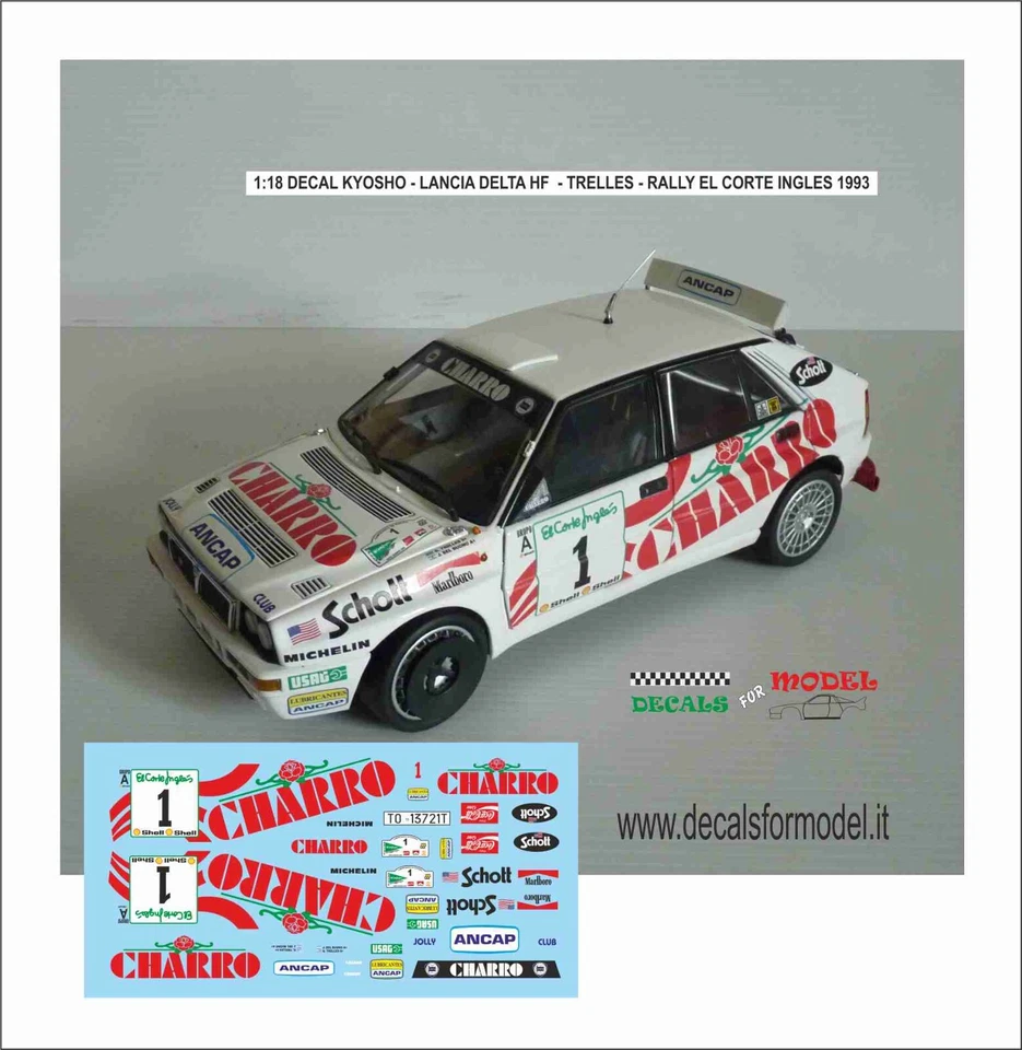 DECALS 1:18 LANCIA DELTA HF CHARRO TRELLES RALLY CORTE INGLES 1993 - Immagine 1 di 1