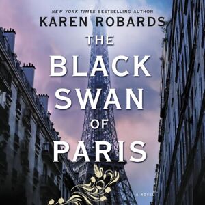 The Black Swan of Paris by Karen Robards (2020, Unabridged) 14 CDs
