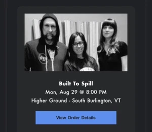 2x Built to Spill Concert Tickers for 8/29/2022 - Higher Ground - Picture 1 of 1