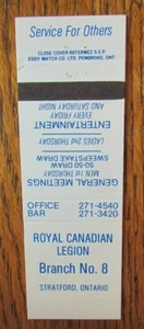 FRATERNAL MATCHBOOK: ROYAL CANADIAN LEGION MATCHCOVER (STRATFORD, ONTARIO) -E9 - Picture 1 of 2