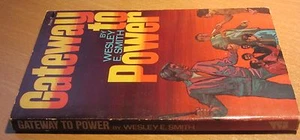 GATEWAY to POWER - Wesley E. Smith. ¡RARO! sc SIN leer! HERE in MELB - Imagen 1 de 9