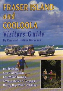 Fraser Island and Cooloola - Visitor's Guide - Bild 1 von 1