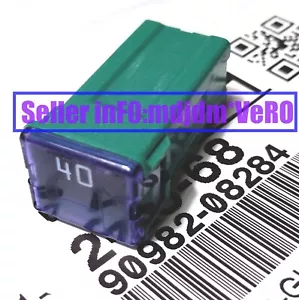 Hola, Proudly MADE IN JAPAN by TOYOTA 90982-08284 40A, FUSE Genuine Part LOL - Picture 1 of 1