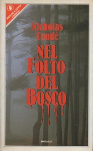 Nicholas CONDÈ Nel folto del bosco Pandora Sperling & Kupfer 1 Edizione 1990 - Foto 1 di 5