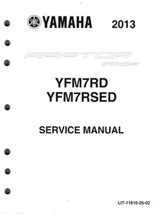 Manual de reparación de servicio de concesionario de fábrica original Yamaha Raptor 700R 2013 13 - Imagen 1 de 2