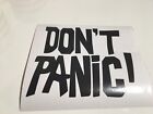 Dont Panic,car Decal/ Sticker For Windows, Bumpers , Panels Or Laptop  