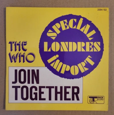 Rare SP 45T  - The Who – Join Together / Press Fra 1972  ( EX/EX+ ) - Photo 1/3