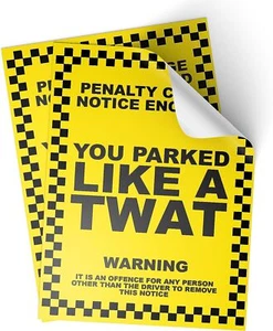 5 X Parking Ticket Stickers | C*nt, Twat, Idiot, Novelty Joke PNC Prank - Picture 1 of 6