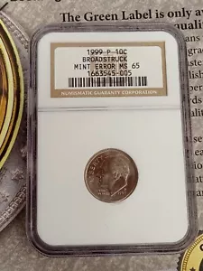 1999 P 10c BROADSTRUCK Mint Error MS 65 TP~3974 - Picture 1 of 2