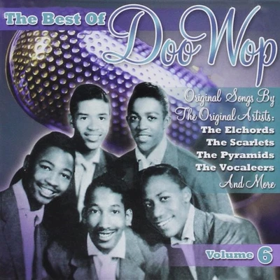 Various Best of Doo Wop, Volume 6 (CD) - Bild 1 von 3