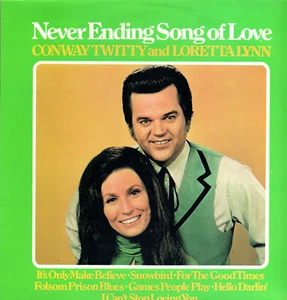 Conway Twitty/Loretta Lynn - Never Ending Song Of Love, 1974 LP, NZ, Ex - Picture 1 of 4