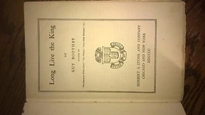 Original Copy 1899 Long Live The King Guy Boothby  - Picture 1 of 5