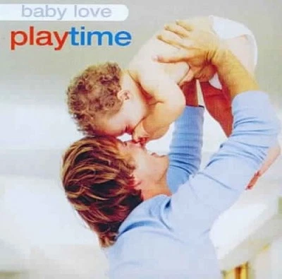 Baby Love: Play Time by Various Artists [CD] NEUF - Photo 1/2
