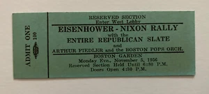Pres. Dwight D. Eisenhower -Richard Nixon 1956 Rally Ticket Boston Garden MT - Picture 1 of 2