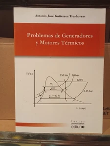 PROBLEMAS DE GENERADORES Y MOTORES TÉRMICOS - ANTONIO JOSÉ GUTIÉRREZ TRASHORRAS - Picture 1 of 2