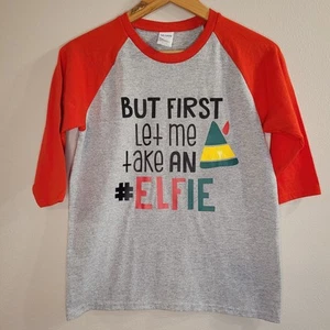 Gildan Youth Christmas "But First Let Me Take An Elfie" TShirt 3/4 Sleeve Medium - Picture 1 of 8