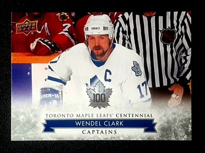 WENDEL CLARK 2017-18 UPPER DECK TORONTO MAPLE LEAFS CENTENNIAL 17-18 #107  68707 - Image 1 of 2
