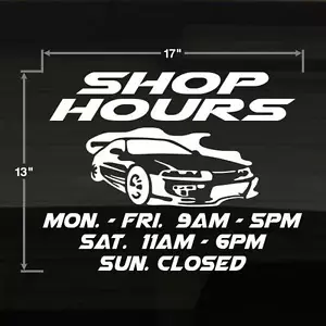 Store Shop Hours Mechanic Paint Shop Auto Repair WHITE LARGE17x13 Decal Sticker - Picture 1 of 1