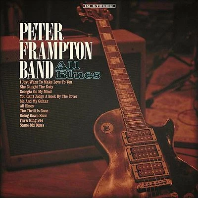 PETER FRAMPTON ALL BLUES NEW SEALED 12" VINYL LP RECORD ALBUM FREEPOST - Image 1 of 1