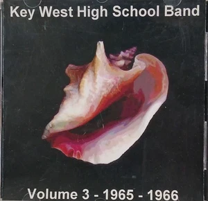 Key West High School Band ~ William Higgins ~Contest / Concert CD Vol. 3 1965-66 - Foto 1 di 6