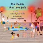 The Beach That Love Built by Russ Towne (English) Paperback Book