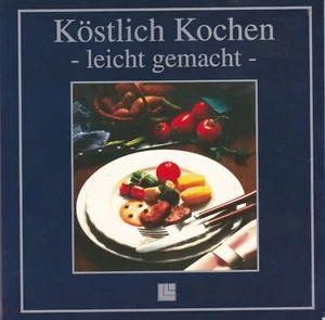 Köstlich Kochen leicht gemacht - Bild 1 von 2