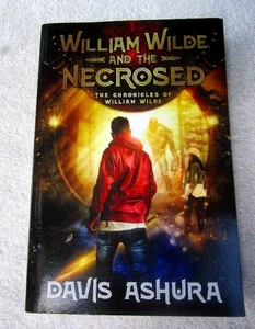 William Wilde and the Necrosed The Chronicles of William Wilde 2018 1st SIGNED ! - Imagen 1 de 6