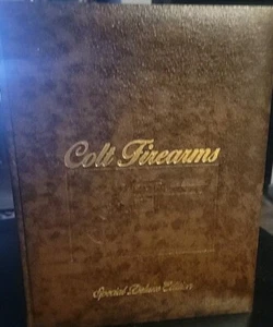 Colt Firearms Special Deluxe Edition - Stockpole Books - Imagen 1 de 8