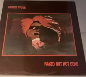 New! Mitch RYDER Naked But Not Dead Vinyl Record Album LP 1979 New Sealed - Picture 1 of 1