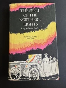 The Spell Of The Northern Lights, Lucy Johnston Sypher - 1975 - Signed 1st Book - Bild 1 von 14