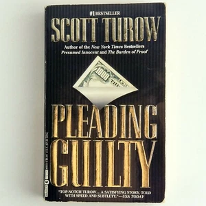 Pleading Guilty by Scott Turow Legal Thriller Paperback 1994 First Printing - Picture 1 of 4
