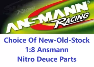 Choice Of New-Old-Stock Spare Parts For Nitro Ansmann Deuce 1:8 RC Car - Picture 1 of 21