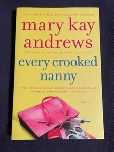 Every Crooked Nanny by Mary Kay Andrews - Brand New - Picture 1 of 1
