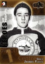 2004-05 ITG Heroes and Prospects #164 Jacques Plante