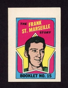 1971-72 TOPPS/OPC BOOKLET #15 FRANK ST. MARSEILLE 27207 - Picture 1 of 2