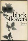 Reginald MONROE / Black Flowers 1st Edition 1971