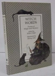 Witch Words: Poems of Magic and Mystery-Robert Fisher, Shirley F - Picture 1 of 1