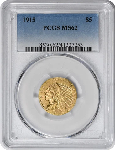 1915 $5 Gold Indian MS62 PCGS Cover