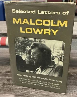 Selected Letters of Malcolm Lowry First Edition 1965 Briet/Lowry Lippincott Foto 1 de 4