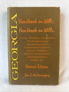 1976 georgia handbook on wills Dan E. McConaughey - Picture 1 of 6