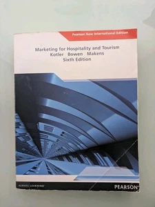 Marketing for Hospitality and Tourism - Kotler, Bowen & Makens - Pearson 6th Ed - Picture 1 of 5