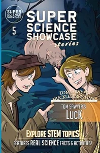 Tom Sawyer's Luck: Tom & Huck: St. Petersburg Adventures (Super Science Showcase - Picture 1 of 1