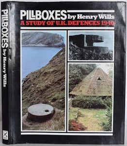 PILLBOXES: A Study of the UK Defences 1940, Wills. WW2 Anti-Invasion Pill Boxes - Picture 1 of 6