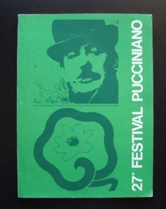 27 FESTIVAL PUCCINIANO 1981 VIAREGGIO LA BOHEME TOSCA TURANDOT OPERA LIRICA - Foto 1 di 2