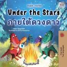 Under the Stars (English Thai Bilingual Kids Book) by Sam Sagolski Paperback Boo